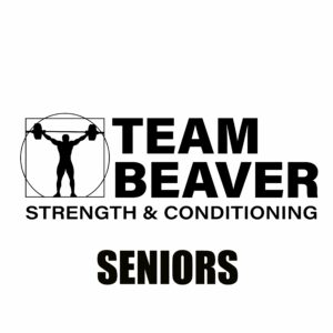 Team Beaver Strength & Conditioning Seniors